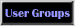 User Groups