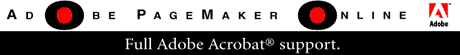 [The Best Professional Publishing Software For On-line and Printed Pages.  Adobe Pagemaker 6.5. Click Here.]