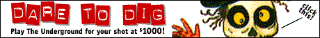 [Play The Underground For Your Shot At $1000.  Click This.]